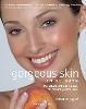 Gorgeous Skin in 30 Days: The natural anti-ageing plan for radiant, youthful skin (Paperback)
