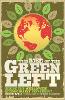 The Rise of the Green Left: Inside the Worldwide Ecosocialist Movement (Paperback)