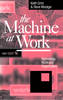 The Machine at Work: Technology, Work and Organization (Paperback)