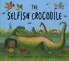 The Selfish Crocodile (Board book)