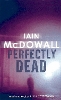 Perfectly Dead: Number 3 in series - Jacobson and Kerr (Paperback)