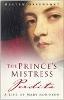 The Prince's Mistress, Perdita: A Life of Mary Robinson (Paperback)