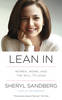 Lean In: Women, Work, and the Will to Lead (Hardback)