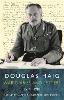 Douglas Haig: Diaries and Letters 1914-1918 (Paperback)