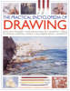The Practical Encyclopedia of Drawing: Shading, Perspective, Line and Wash, Composition, Sketching, Tonal Work, Frottage, Negative Spaces, Resists and Textures (Hardback)
