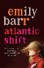 Atlantic Shift: A life-affirming novel with delicious twists (Paperback)