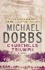 Churchill's Triumph: An explosive thriller to set your pulse racing (Paperback)