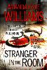 Stranger In The Room (Keye Street 2): A chilling murder mystery to set your pulse racing - Keye Street (Paperback)