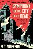 Symphony for the City of the Dead: Dmitri Shostakovich and the Siege of Leningrad (Paperback)