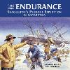 The Endurance: Shackleton's Perilous Expedition in Antarctica (Hardback)