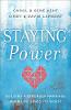 Staying Power: Building a Stronger Marriage When Life Sends Its Worst (Paperback)