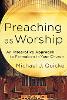 Preaching as Worship (Paperback)
