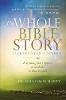 The Whole Bible Story – Everything That Happens in the Bible in Plain English (Paperback)