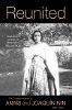 Reunited: The Correspondence of Anaïs and Joaquín Nin, 1933–1940 (Paperback)