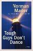 Tough Guys Don't Dance: A Novel (Paperback)