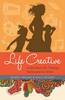 Life Creative: Inspiration for Today's Renaissance Mom (Paperback)