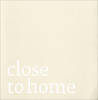 Close to Home (Paperback)