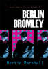 Berlin Bromley (Hardback)