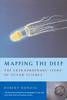 Mapping the Deep: The extraordinary story of ocean science (Paperback)