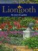 Liontooth: The Story of a Garden (Hardback)