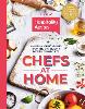 Chefs at Home: 54 chefs share their lockdown recipes in aid of Hospitality Action (Hardback)