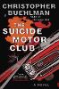 The Suicide Motor Club (Hardback)