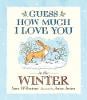 Guess How Much I Love You in the Winter - Guess How Much I Love You (Paperback)