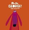 Oh No, George! (Board book)