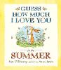 Guess How Much I Love You in the Summer - Guess How Much I Love You (Paperback)