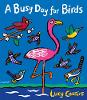 A Busy Day for Birds (Hardback)