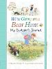We're Going on a Bear Hunt: My Explorer's Journal (Paperback)
