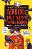 Terrible True Tales from the Tower of London: As told by the Ravens (Hardback)