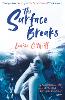 The Surface Breaks: a reimagining of The Little Mermaid (Paperback)