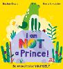 I Am NOT a Prince (Paperback)