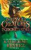The Poisoned King - Impossible Creatures (Hardback)