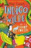 Indigo Wilde and the Giant Problem: Book 3 - Indigo Wilde (Hardback)