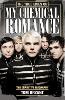 The True Lives of My Chemical Romance by Tom Bryant