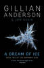 A Dream of Ice: Book 2 of The EarthEnd Saga - The EarthEnd Saga 2 (Hardback)