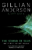 The Sound of Seas: Book 3 of The EarthEnd Saga - The EarthEnd Saga (Hardback)
