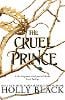 The Cruel Prince (The Folk Of The Air) By Holly Black | Waterstones