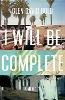 I Will Be Complete: A Memoir (Hardback)