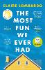 The Most Fun We Ever Had (Paperback)