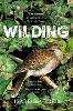 Wilding: The Return of Nature to a British Farm (Paperback)