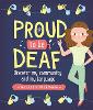 Proud to be Deaf (Hardback)