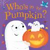 Who's in the Pumpkin? (Paperback)