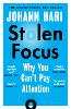 Stolen Focus: Why You Can't Pay Attention (Paperback)