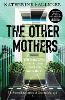 The Other Mothers (Hardback)
