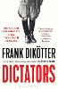 Dictators: The Cult of Personality in the Twentieth Century (Paperback)