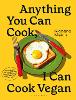 Anything You Can Cook, I Can Cook Vegan (Hardback)