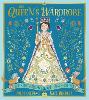 The Queen's Wardrobe: The Story of Queen Elizabeth II and Her Clothes (Hardback)